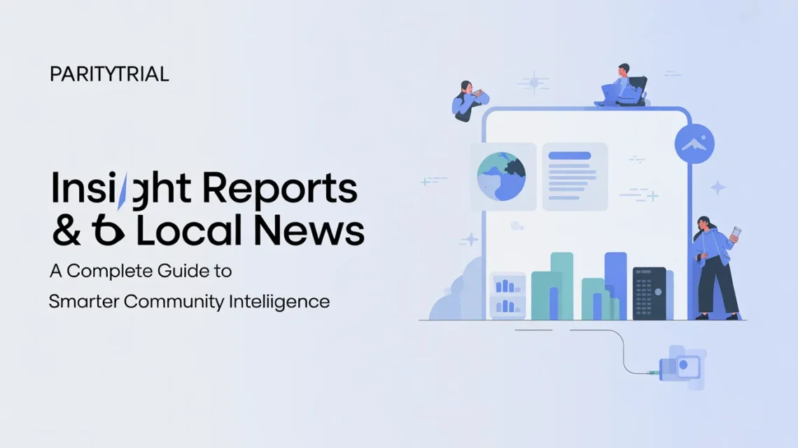 paritytrial.com - insight reports & local news